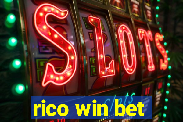 rico win bet